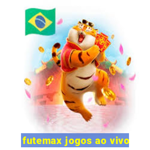 futemax jogos ao vivo